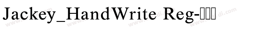 Jackey_HandWrite Reg字体转换